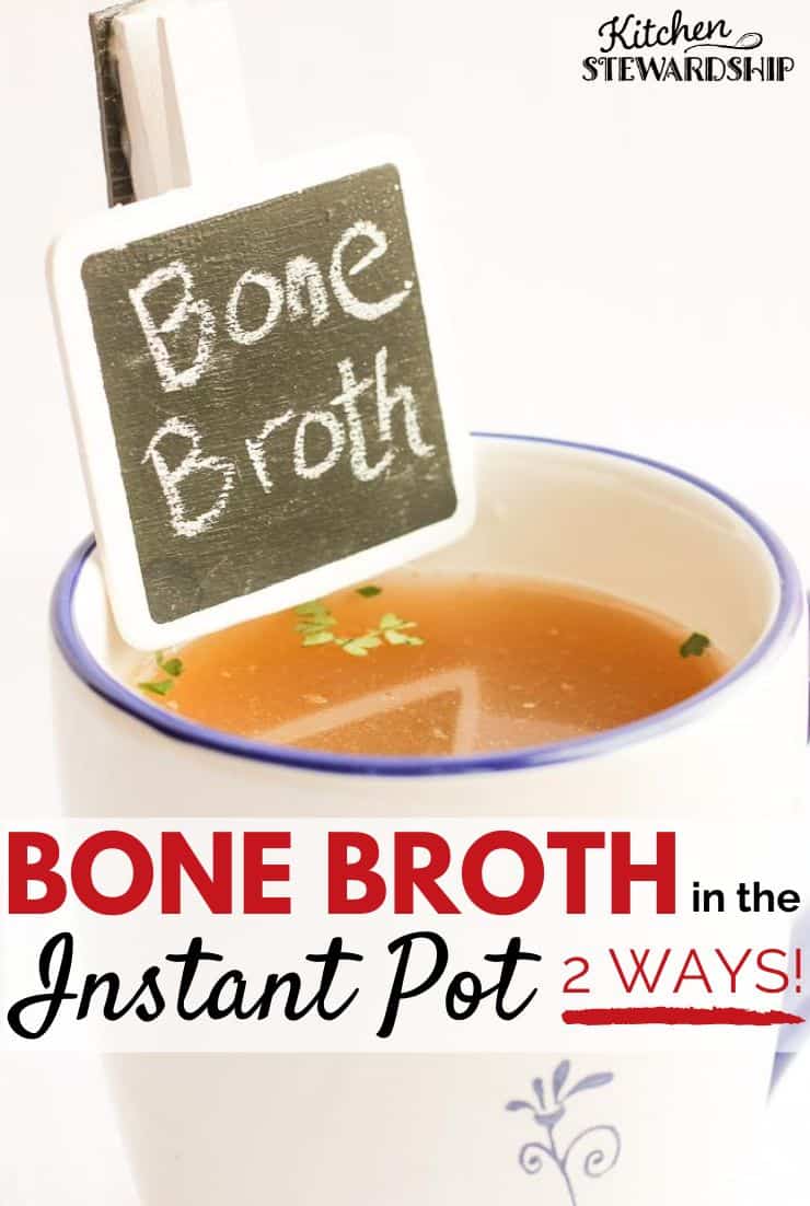 Bone broth in the Instant Pot - 2 ways