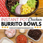 Instant Pot chicken burrito bowl