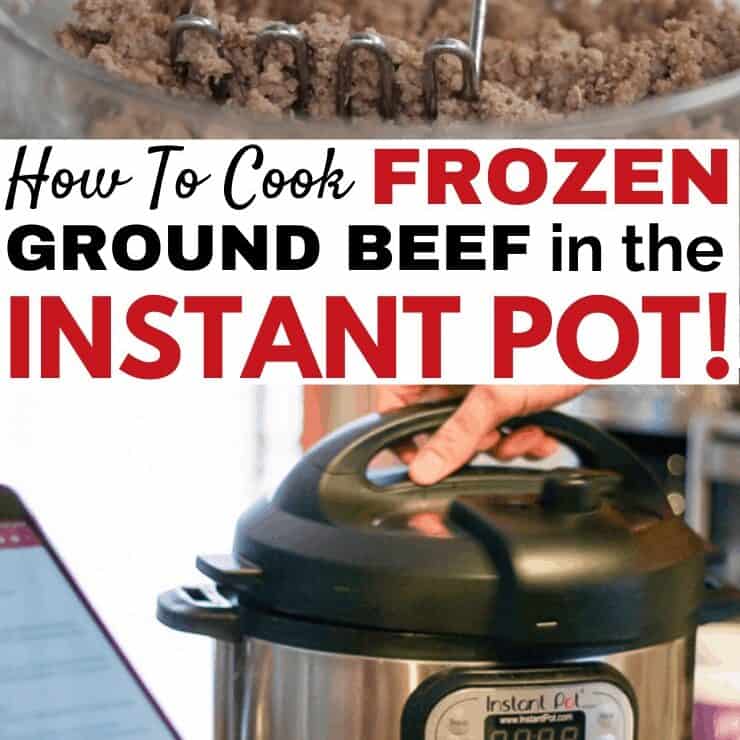 How To Cook Frozen Ground Beef In The Instant Pot