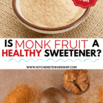 is monk fruit a healthy sweetener