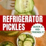 refrigerator pickles, quick and kid-friendly