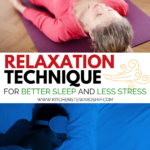 ewlaxation technique for less stress and better sleep